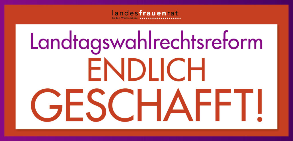 Der Landesfrauenrat feiert die Verabschiedung der Landtagswahlrechtsreform – endlich geschafft