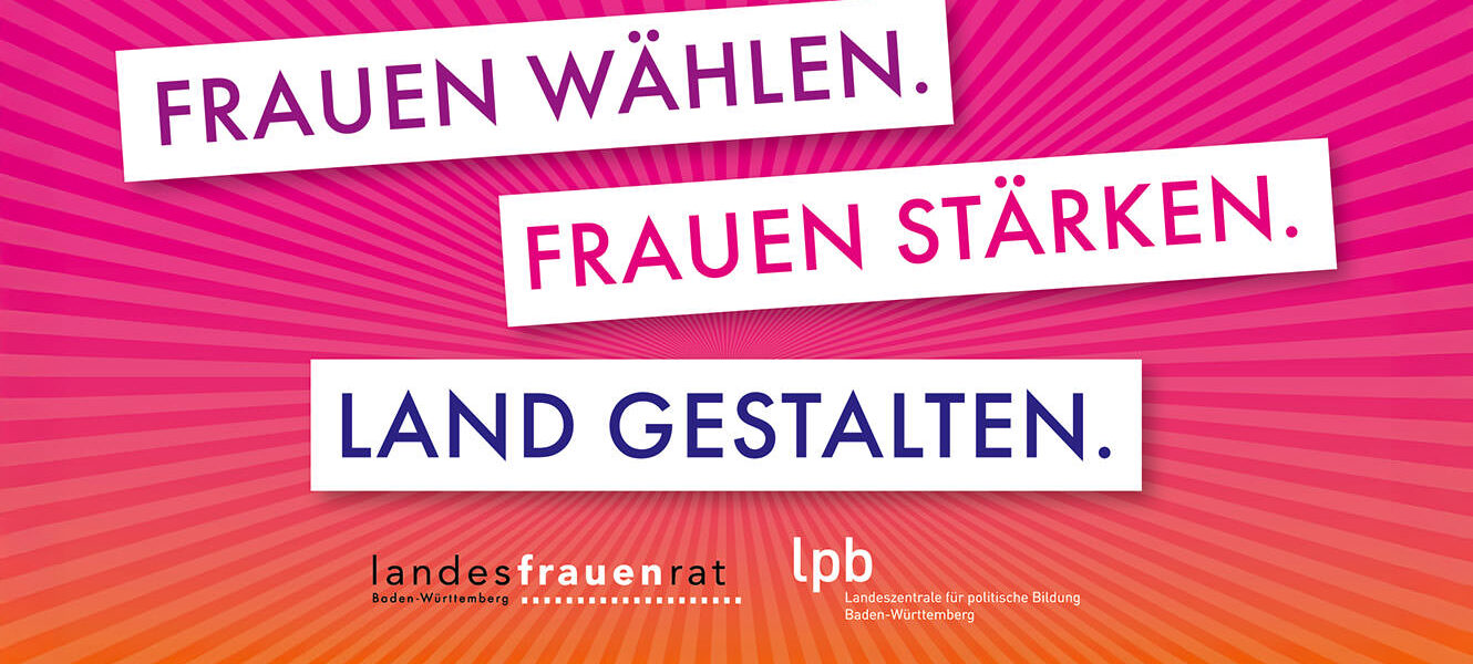 Frauen wählen. Frauen stärken. Land gestalten. Landtagswahl 2026