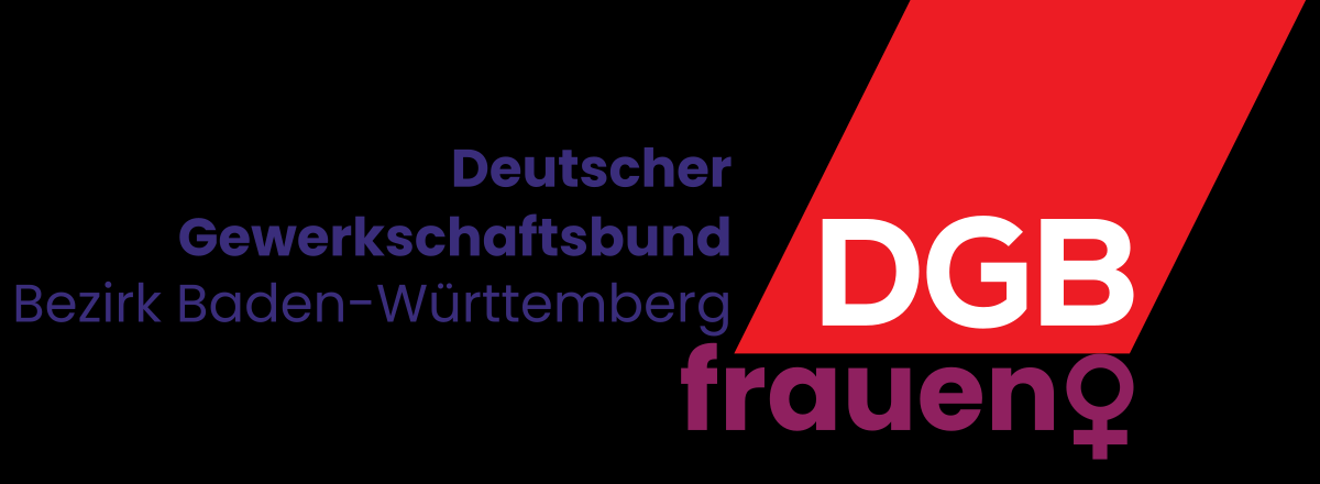Gleichstellung ist mehr wert – nicht an unserer Zukunft sparen! Arbeitnehmerinnenempfang der DGB-Frauen Baden-Württemberg